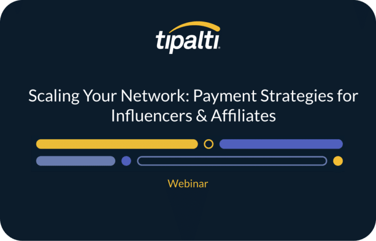 Webinar titled "Scaling Your Network: Payment Strategies for Influencers & Affiliates" presented by Tipalti, displayed on a dark background with decorative yellow and blue lines.