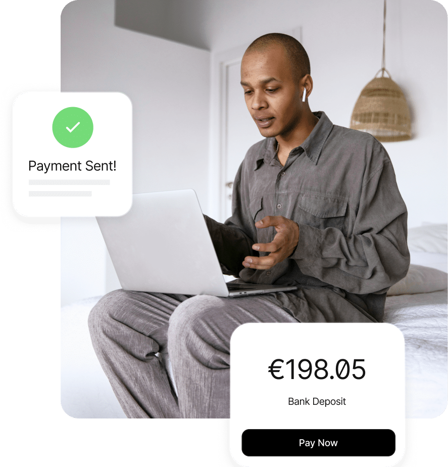 A person sits on a bed using a laptop. A notification reads "Payment Sent!" and another shows a payment of €198.05 with a "Pay Now" button.